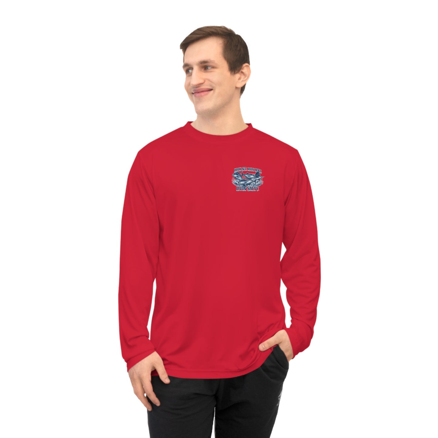Fishing Performance Long Sleeve Shirt — "Hook Set, Rods Bent, Livin Salty"